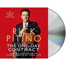 The One-Day Contract: How to Add Value to Every Minute of Your Life Pitino, Rick