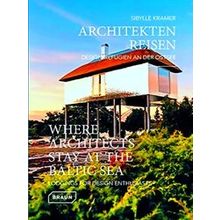 Where Architects Stay Where Architects Stay At The Baltic Sea (Bilingual Edition