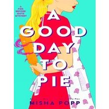A Good Day To Pie