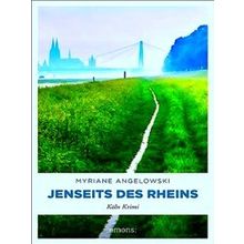 Jenseits Des Rheins - Myriane Angelowski