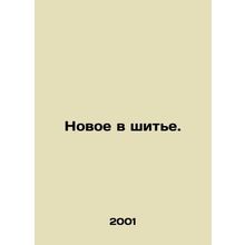 New in sewing. In Russian /Novoe v shite.