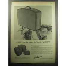 1957 Hartmann Luggage Ad - This.. is the time for Hartmann