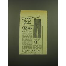 1952 Corcoran Dungaree Brush Pants Ad - Just what you've always wanted