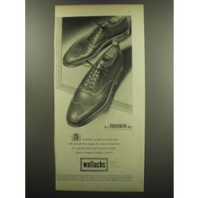 1949 Wallachs Freeman Shoes Ad - Footwear so fine is for the man who can afford