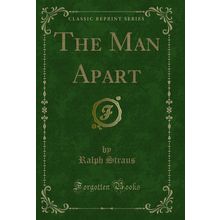The Man Apart (Classic Reprint)