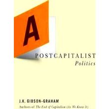 A Postcapitalist Politics