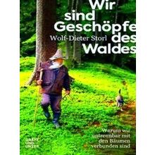 Wir Sind Geschopfe Des Waldes