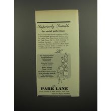 1952 The Park Lane Hotel Ad - Supremely Suitable for social gatherings