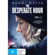 The Desperate Hour DVD | Naomi Watts | Directed by Phillip Noyce | Region 4