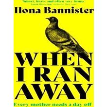 When I Ran Away