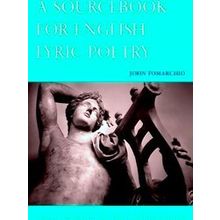 A Sourcebook For English Lyric Poetry