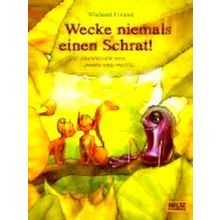 Wecke Niemals Einen Schrat