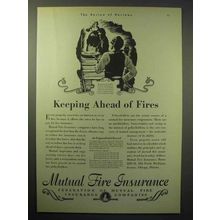 1930 Mutual Fire Insurance Ad - Keeping Ahead of Fires