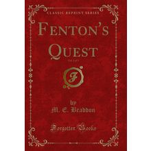 Fenton's Quest, Vol. 2 of 3 (Classic Reprint)