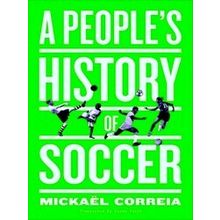 A People's History Of Soccer