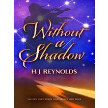 Without A Shadow