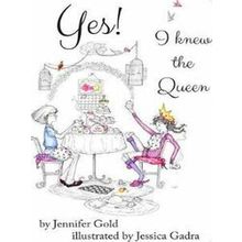 Yes! I Knew the Queen