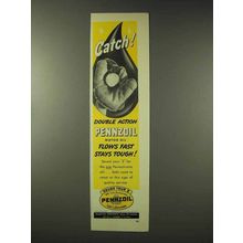 1948 Pennzoil Oil Ad - Catch!