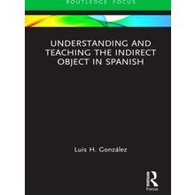 Verber, Verbed Grammar: Understanding and Teaching the Indirect Object - Luis H.