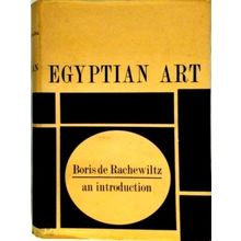 Egyptian Art - An Introduction by Boris De Rachewiltz