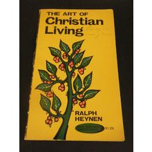 Art of Christian Living by Ralph Heynen (1973, Paperback)