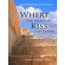 Where The Heavens Kiss The Earth