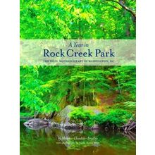 A Year In Rock Creek Park