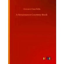 A Renaissance Courtesy-Book