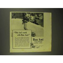 1942 Bon Ami Cleanser Ad - This isn't Work