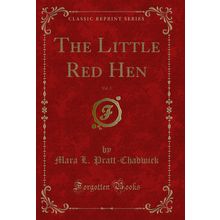 The Little Red Hen, Vol. 2 (Classic Reprint)