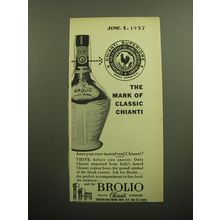 1957 Brolio Chianti Wine Ad - The mark of classic Chianti