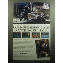 1993 Konami Batman Returns Video Game Advertisement - anything but tame