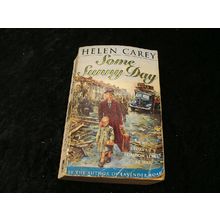 Some Sunny Day by Helen Carey