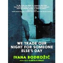 We Trade Our Night For Someone Else's Day