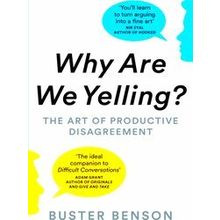 Why Are We Yelling?