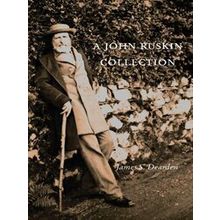 A John Ruskin Collection