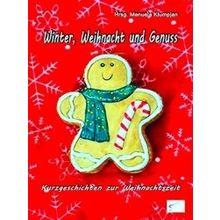Winter, Weihnacht Und Genuss