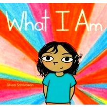 What I Am