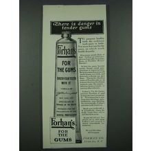 1919 Forhan's Tooth Paste Ad - There is Danger in Tender Gums