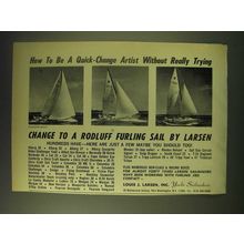 1970 Larsen Rodluff Furling Sail Ad - How to be a quick-change artist