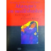 Mango's En Milkshakes (Gb) - Esmeralda Santiago