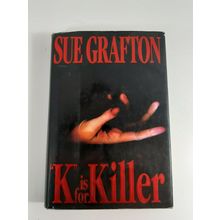 K is for Killer By Sue Grafton 1994 1st ed hardcover novel fiction