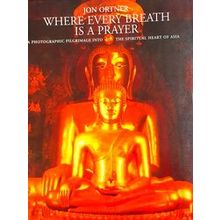 Where Every Breath Is A Prayer