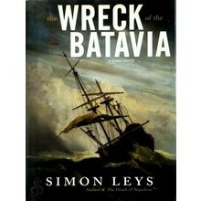 The Wreck of the Batavia - Simon Leys