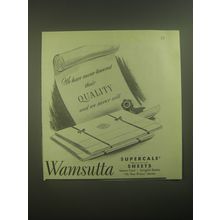 1945 Wamsutta Supercale Sheets Ad - We have never lowered their quality