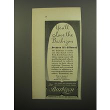 1951 The Barbizon Hotel Ad - You'll love the Barbizon ..because it's different