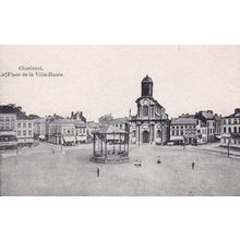 Charleroi La Place De La Ville Haute Old French Postcard