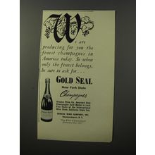 1953 Gold Seal Champagne Advertisement - We are producing for you the finest