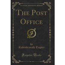 The Post Office (Classic Reprint)