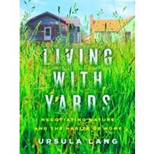 Living With Yards
